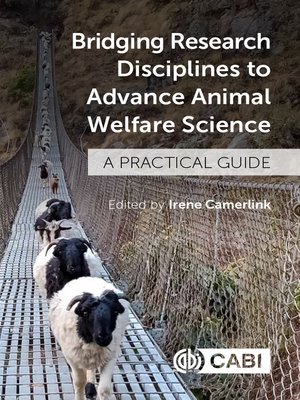 cover image of Bridging Research Disciplines to Advance Animal Welfare Science